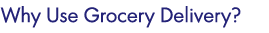 why use NJ grocery delivery